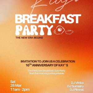 Kay’s Breakfast Party ฉลองครบรอบ 10 ปี