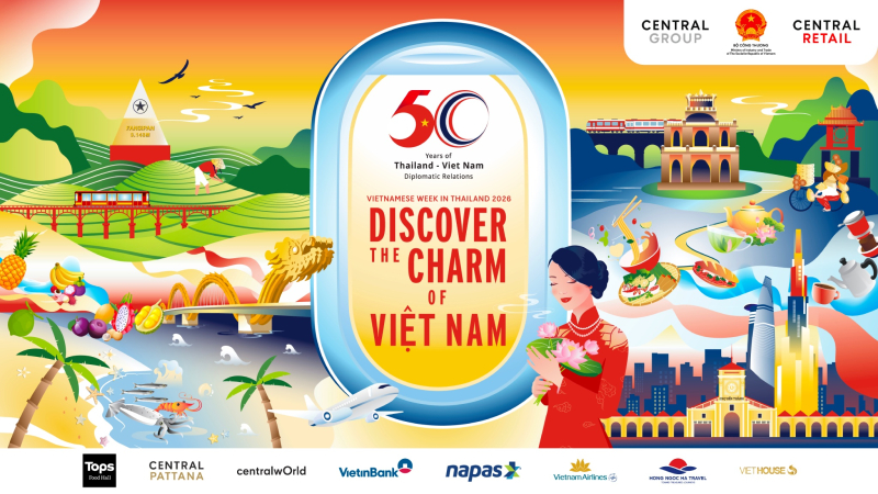 4 วันเท่านั้น! เซ็นทรัล รีเทล ชวนเช็กอินเวียดนามใจกลางเซ็นทรัลเวิลด์ ช้อปของดี ชิมเมนูดัง